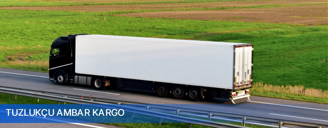Tuzlukçu Ambar Kargo